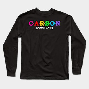 Carson - Son Of Carr. Long Sleeve T-Shirt
